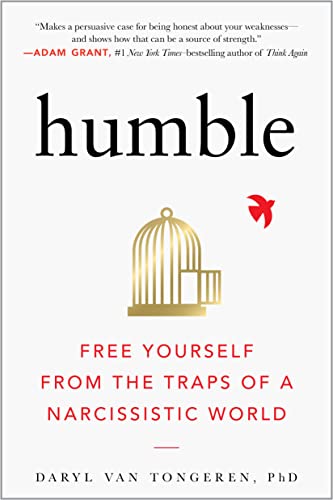 Humble: Free Yourself from the Traps of a Nar