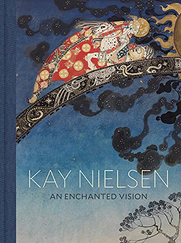 Kay Nielsen An Enchanted Vision [Hardcover]