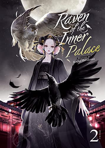 Raven of the Inner Palace (Light Novel) Vol. 2 [Paperback]