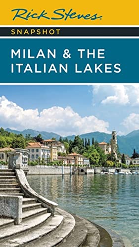 Rick Steves Snapshot Milan & the Italian Lakes [Paperback]