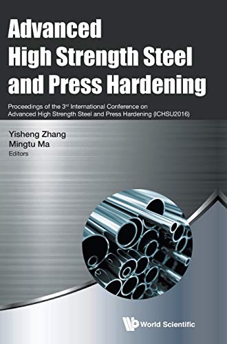 Advanced High Strength Steel And Press Hardening Proceedings Of The 3rd Interna [Hardcover]