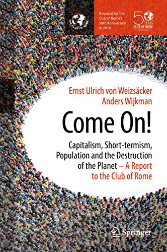 Come On Capitalism, Short-termism, Population and the Destruction of the Plane [Hardcover]