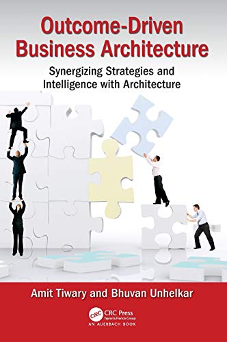 Outcome-Driven Business Architecture Synergizing Strategies and Intelligence i [Hardcover]