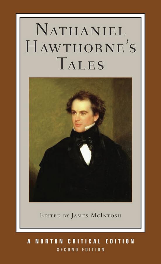 Nathaniel Hawthorne's Tales: A Norton Critical Edition [Paperback]