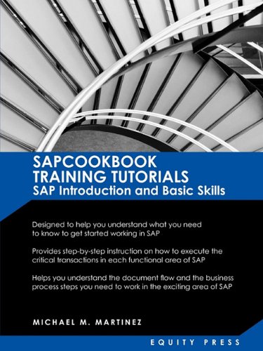 Sap Training Tutorials Sap Introduction And Basic Skills Handbook Sapcookbook  [Paperback]