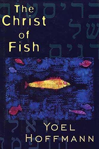 The Christ of Fish: Novel [Paperback]