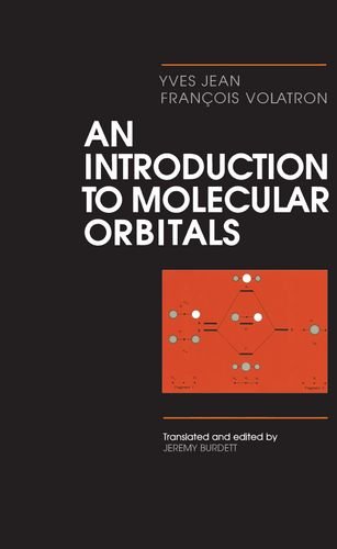 An Introduction to Molecular Orbitals [Hardcover]