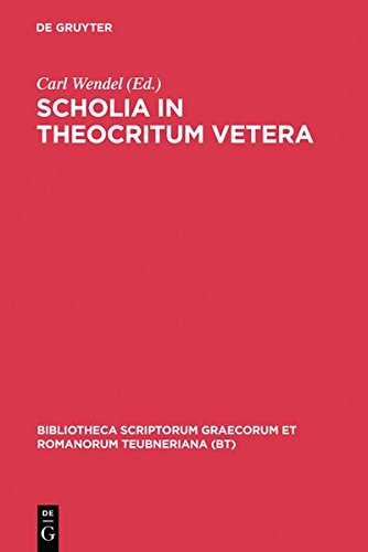 Scholia in Theocritum Vetera [Hardcover]