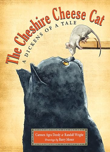 The Cheshire Cheese Cat: A Dickens of a Tale [Hardcover]