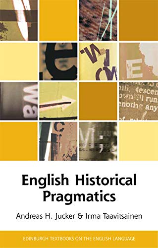 English Historical Pragmatics [Paperback]