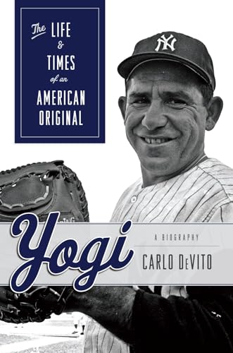 Yogi: The Life & Times of an American Original [Paperback]