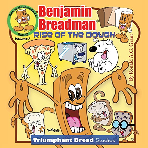 Benjamin Breadman Rise Of The Dough [Paperback]