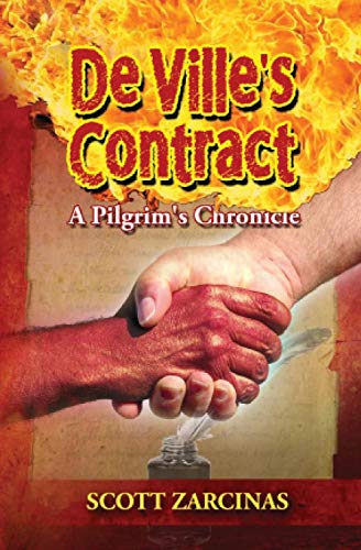 Deville's Contract A Pilgrim's Chronicle [Paperback]