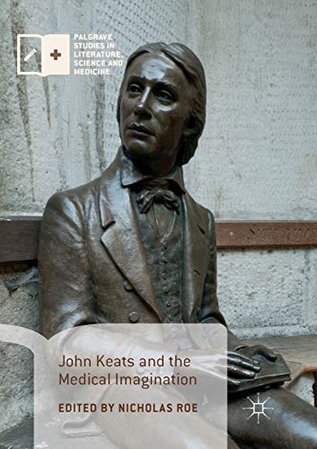 John Keats and the Medical Imagination [Paperback]