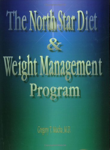 North Star Diet and Weight Management Program [Paperback]