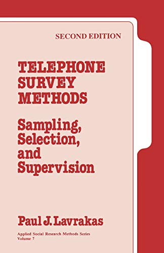 Telephone Survey Methods Sampling, Selection, and Supervision [Paperback]