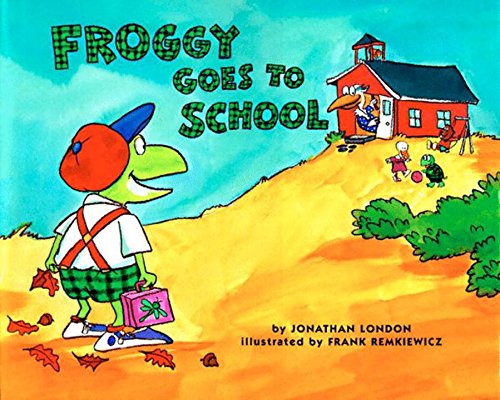 Froggy Goes to School [Paperback]