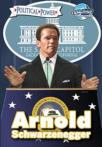 Political Poer Arnold Scharzenegger [Paperback]