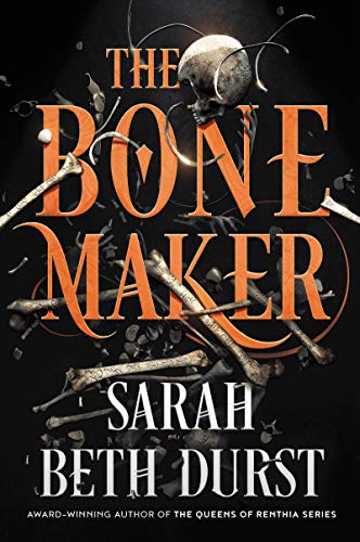 The Bone Maker: A Novel [Paperback]