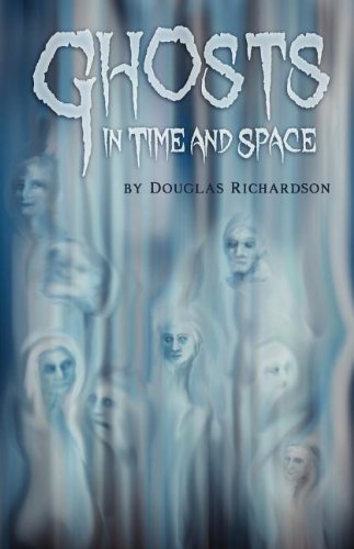 Ghosts In Time And Space [Paperback]