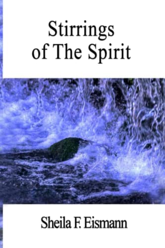 Stirrings Of The Spirit [Paperback]