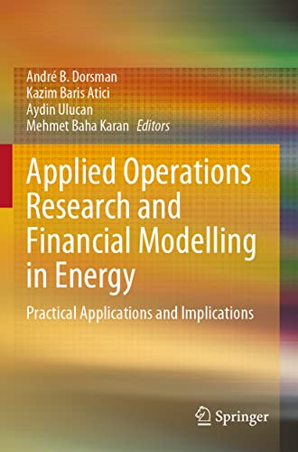 Applied Operations Research and Financial Modelling in Energy: Practical Applica [Paperback]