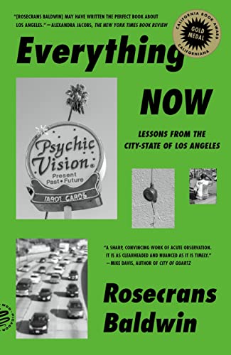 Everything Now: Lessons from the City-State of Los Angeles [Paperback]