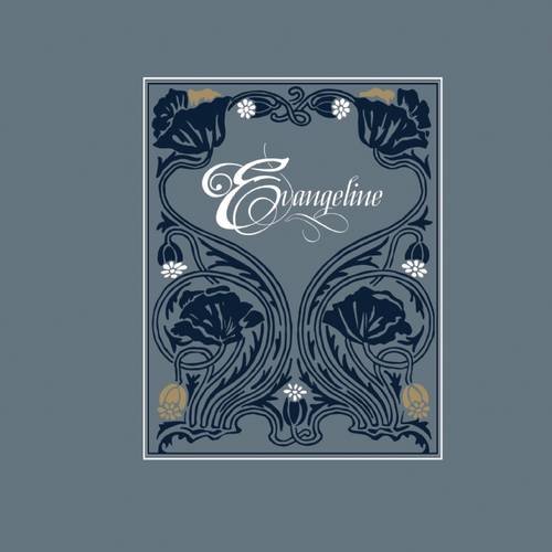 Evangeline: A Modern Tale of Acadia [Hardcover]