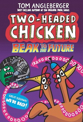 Two-Headed Chicken: Beak to the Future [Hardcover]