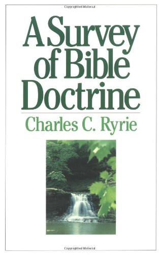 A Survey Of Bible Doctrine [Paperback]