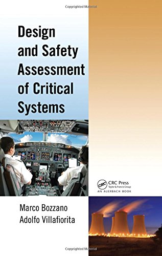 Design and Safety Assessment of Critical Systems [Hardcover]