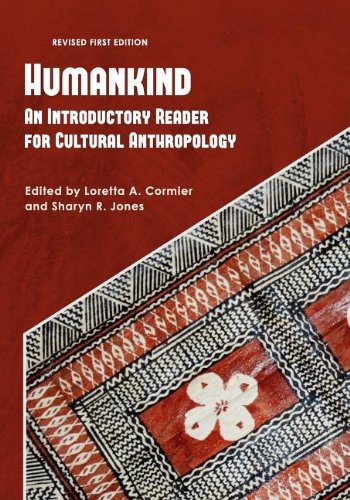 Humankind An Introductory Reader For Cultural Anthropology [Paperback]