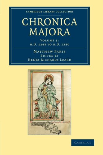 Matthaei Parisiensis Chronica majora [Paperback]