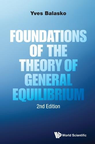 Foundations Of The Theory Of General Equilibrium (2nd Edition) [Hardcover]