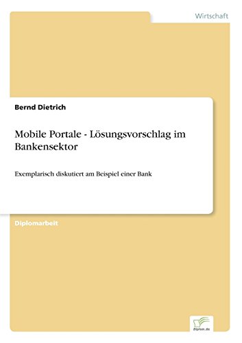 Mobile Portale - lsungsvorschlag Im Bankensektor [Paperback]