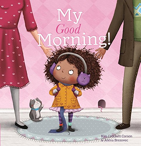 My Good Morning [Hardcover]