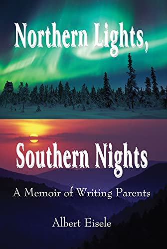 Northern Lights, Southern Nights: A Memoir of Writing Parents [Paperback]