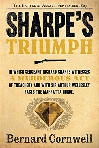 Sharpe's Triumph: The Battle of Assaye, September 1803 [Paperback]