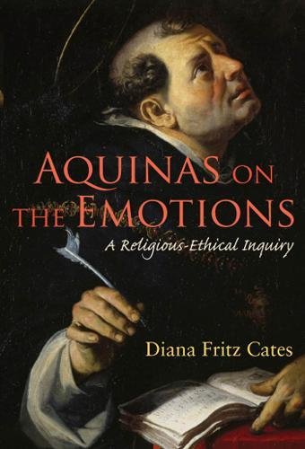 Aquinas On The Emotions A Religious-Ethical Inquiry (material Texts) [Paperback]