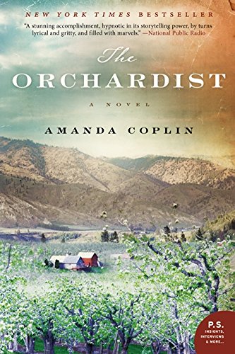 The Orchardist: A Novel [Paperback]