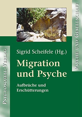 Migration Und Psyche (german Edition) [Paperback]