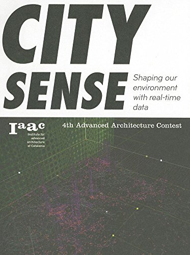 City Sense: Shaping our environment with real-time data. [Paperback]