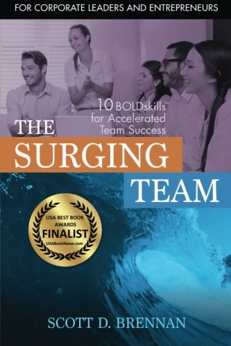 The Surging Team 10 Boldskills For Accelerated Team Success [Paperback]