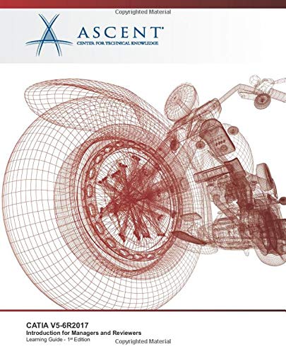 Catia V5-6r2017  Introduction for Managers and Revieers [Paperback]