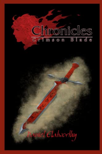 Chronicles  Crimson Blade [Paperback]