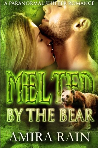 Melted By The Bear [Paperback]