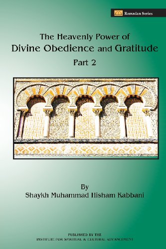 The Heavenly Poer Of Divine Obedience And Gratitude, Volume 2 [Paperback]