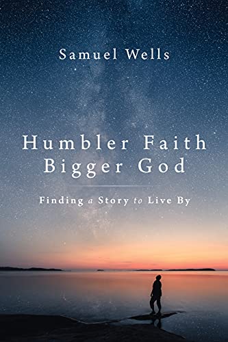 Humbler Faith Bigger God                 [CLO