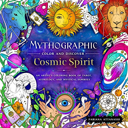 Mythographic Color and Discover: Cosmic Spirit: An Artist's Coloring Book of Tar [Paperback]