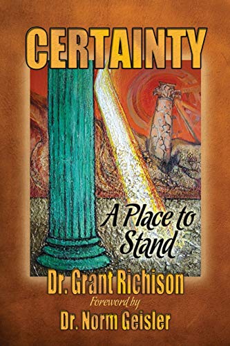 Certainty A Place To Stand. Critique Of The Emergent Church Of Postevangelicals [Paperback]